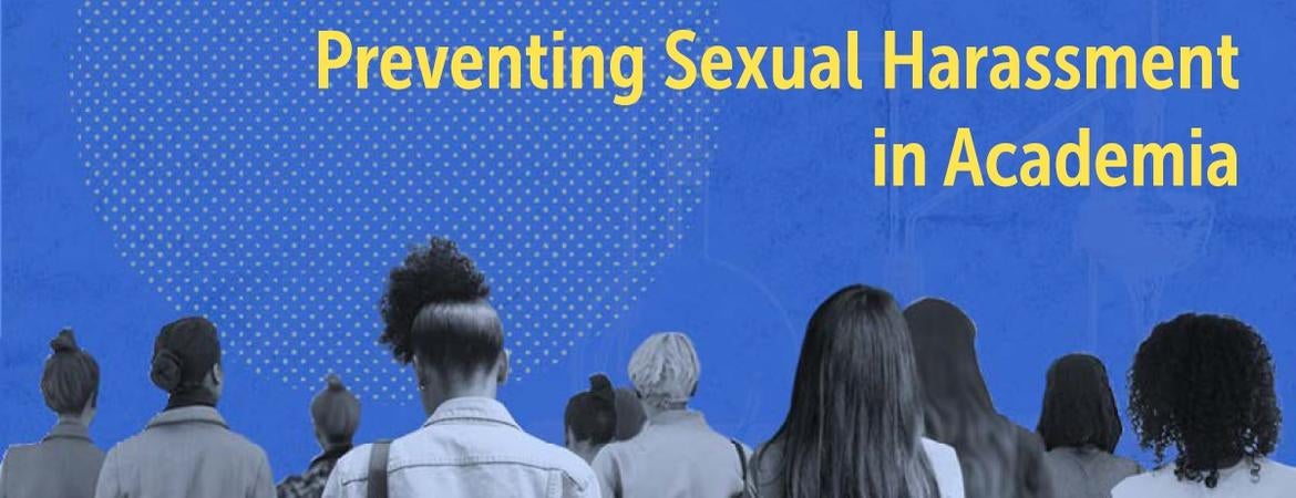 Ucr Joins Launch Of Action Collaborative On Preventing Sexual Harassment In Higher Education 